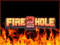 Fire in the Hole 2